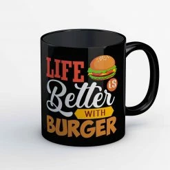 The Banyan Tee Mugs Coffee Mug - Life Is Better With Burger