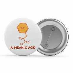 The Banyan Tee Badge - A-Mean-O-Acid Badges