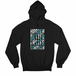 The Banyan Tee Hoodie - Harder, Better, Faster, Stronger Hoodies