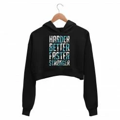 The Banyan Tee Crop Hoodies Printed Crop Hoodie - Harder, Better, Faster, Stronger