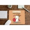 The Banyan Tee Mouse Pad - Coffee Against The World