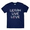 The Banyan Tee Learn, Live, Love T-shirt