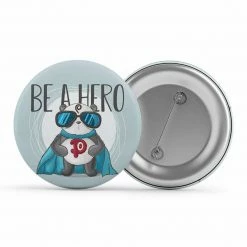 The Banyan Tee Badge - Be A Hero