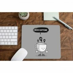 The Banyan Tee Mousepads Mouse Pad - Need Caffeine