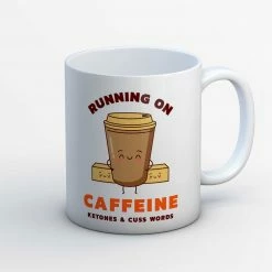 The Banyan Tee Coffee Mug - Caffeine, Ketones And Cuss Words Mugs