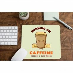 The Banyan Tee Mouse Pad - Caffeine, Ketones And Cuss Words