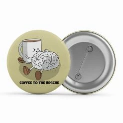 The Banyan Tee Badge - Coffee To The Rescue Badges
