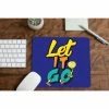 The Banyan Tee Mouse Pad - Let It Go