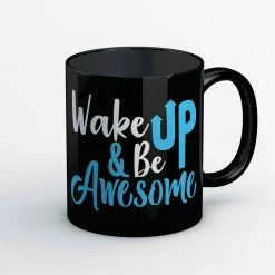 The Banyan Tee Mugs Coffee Mug - Be Awesome