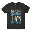 The Banyan Tee Quote T-shirt - More Than You Think T-shirts